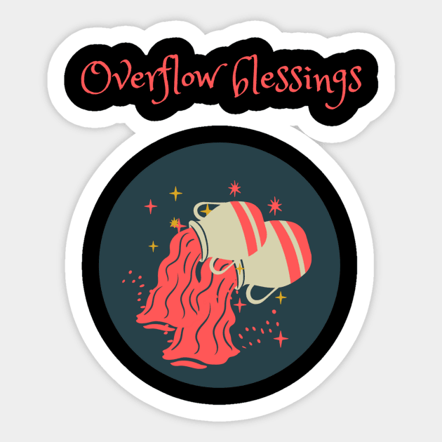 overflow blessings Sticker by faithfulart3